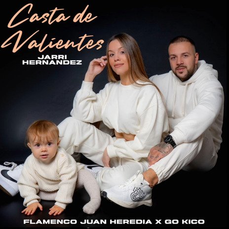 Casta de Valientes ft. Jarri Hernandez & Go Kico