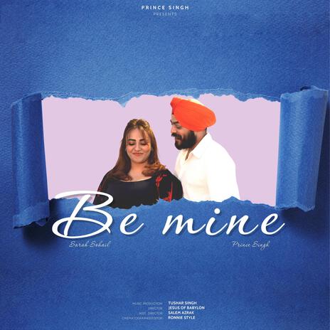 Be Mine | Boomplay Music