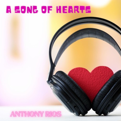 A Song Of Hearts | Boomplay Music