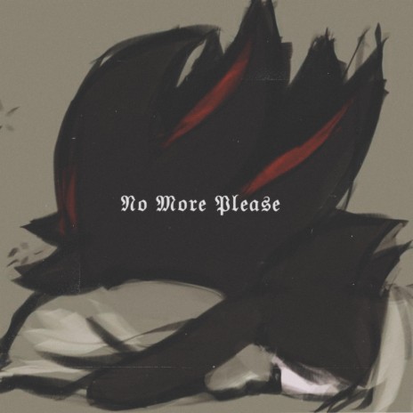 No More Please | Boomplay Music