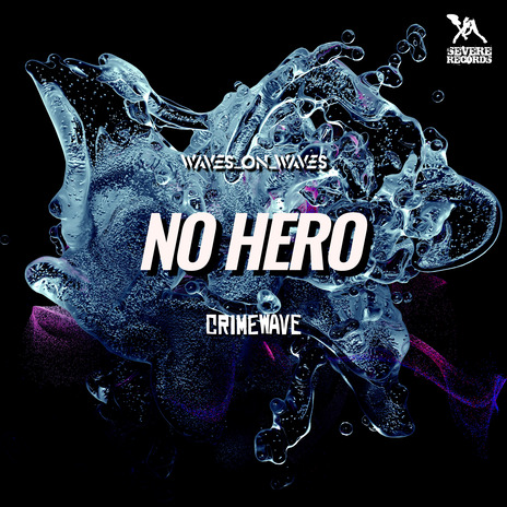 No Hero ft. Death By Algorithm & Waves On Waves Armada | Boomplay Music