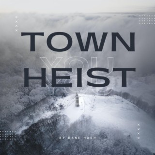 Town Heist