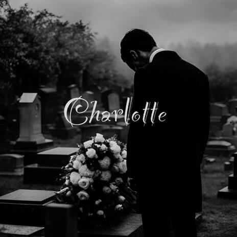 Charlotte | Boomplay Music