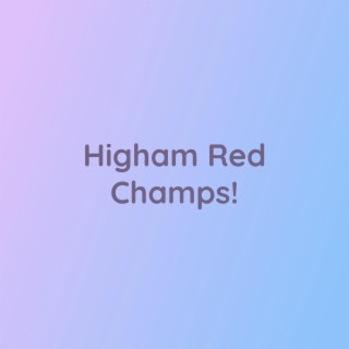 Higham Red Champs!