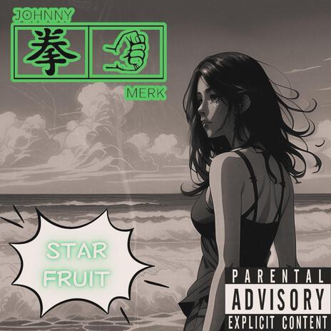 Star Fruit | Boomplay Music