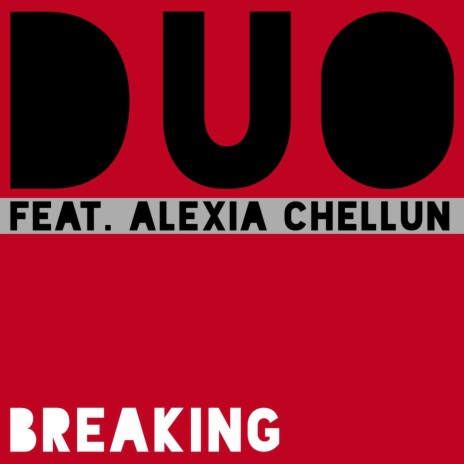 Breaking (feat. Alexia Chellun) | Boomplay Music