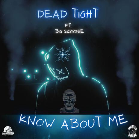 Know About Me ft. Big Scoonie | Boomplay Music