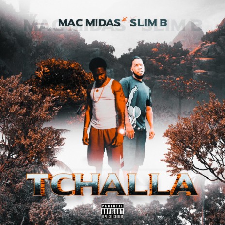 TCHALLA ft. Slim B