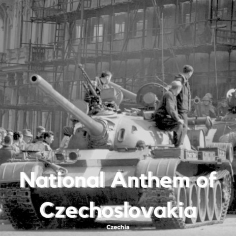 National Anthem of Czechoslovakia | Boomplay Music