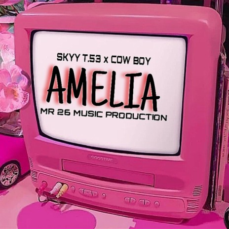 Amelia ft. Cow boy