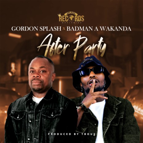 After Party ft. Badman A Wakanda | Boomplay Music