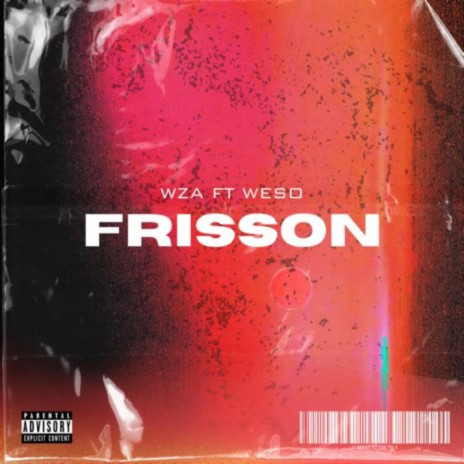 Frisson ft. Weso | Boomplay Music