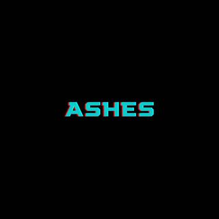 ASHES