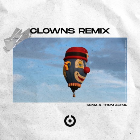 Clowns Remix | Boomplay Music