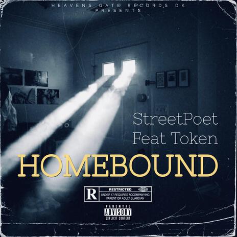 Homebound ft. Token | Boomplay Music