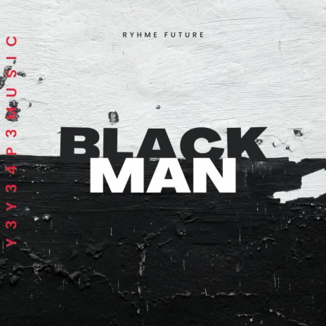 Blackman - Y3Y34P3MUSIC | Boomplay Music