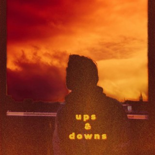 ups&downs lyrics | Boomplay Music