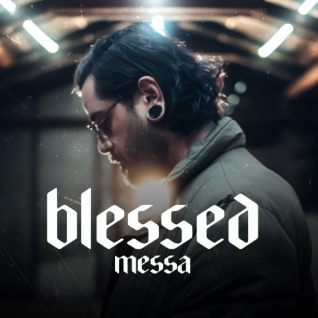 Blessed | Boomplay Music