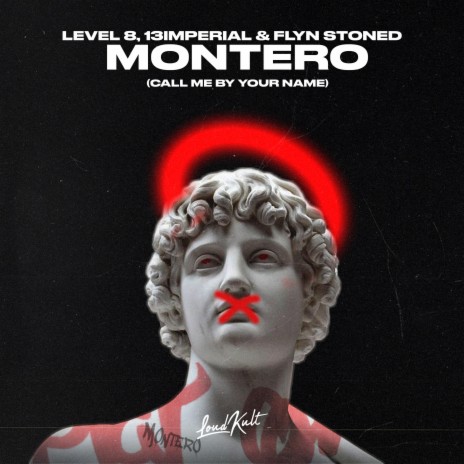 Montero (Call Me By Your Name) ft. 13imperial, Flyn Stoned, David Biral, Denzel Baptiste & Omer Fedi | Boomplay Music