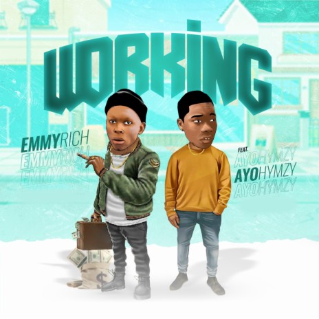 Working ft. AyoHymzy | Boomplay Music