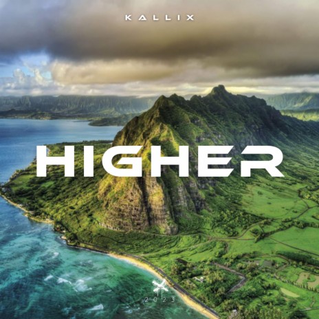 Higher | Boomplay Music