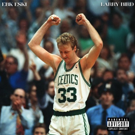 LARRY BIRD (Special Release) | Boomplay Music