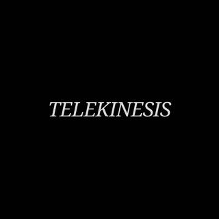 TELEKINESIS