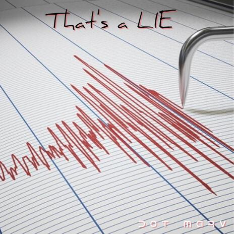 That's a Lie | Boomplay Music