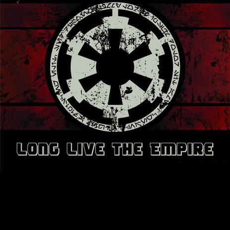 Long Live The Empire | Boomplay Music