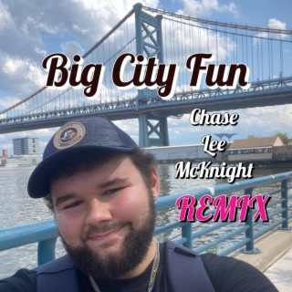 Big City Fun (Remix)