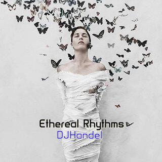 Ethereal Rhythms