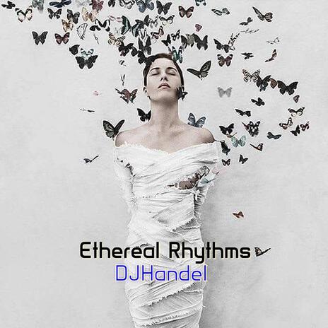 Ethereal Rhythms | Boomplay Music