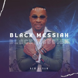 Black Messiah lyrics | Boomplay Music
