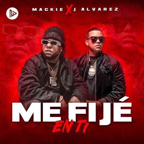 ME FIJE EN TI ft. J Alvarez | Boomplay Music