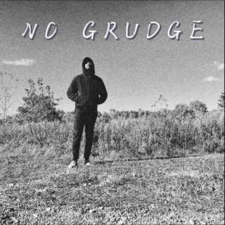 NO GRUDGE