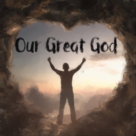 Our Great God | Boomplay Music