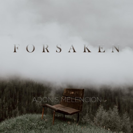 Forsaken | Boomplay Music