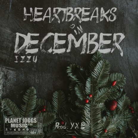 HEARTBREAKS IN DECEMBER | Boomplay Music