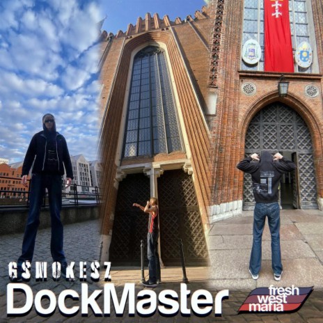 Dockmaster ft. Gsmokesz