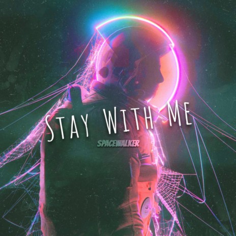 Stay With Me