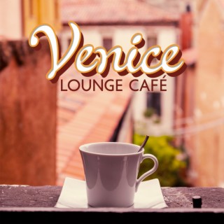 Venice Lounge Café – Jazz Beats