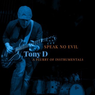 Speak No Evil (A Flurry of Instrumentals)