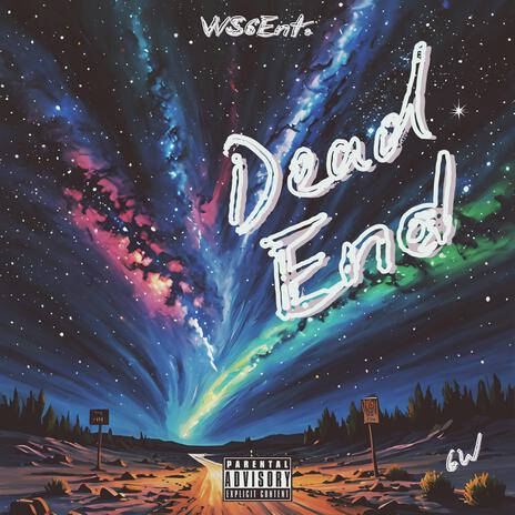 Dead End (No Way) | Boomplay Music