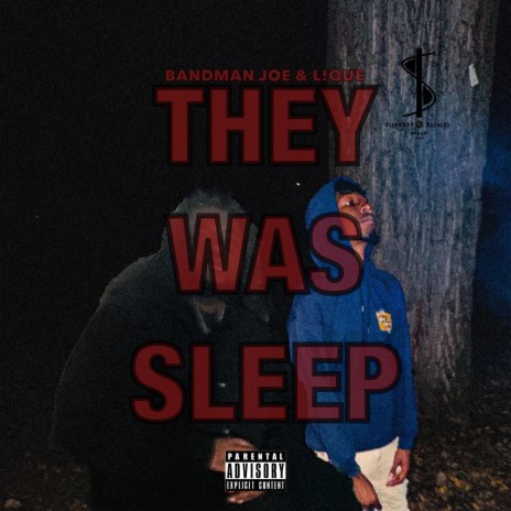 They Was Sleep ft. Bandman Joe | Boomplay Music
