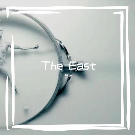 The East | Boomplay Music