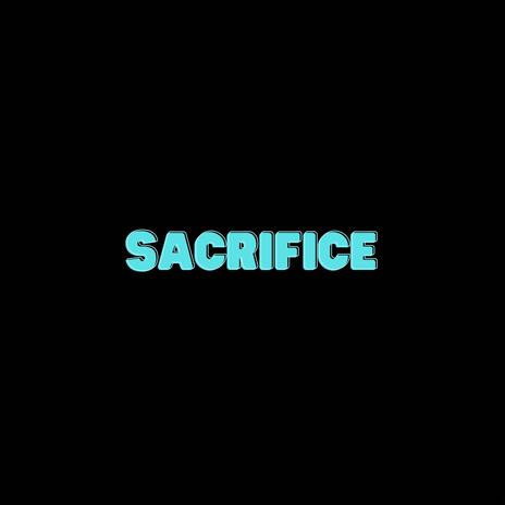 SACRIFICE ft. fewtile | Boomplay Music