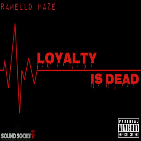 Loyalty Is Dead | Boomplay Music