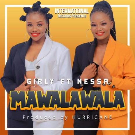 Mawalawala ft. Nessa | Boomplay Music