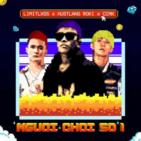 Nguoi Choi So 1 ft. Hustlang Roki & Ccmk | Boomplay Music