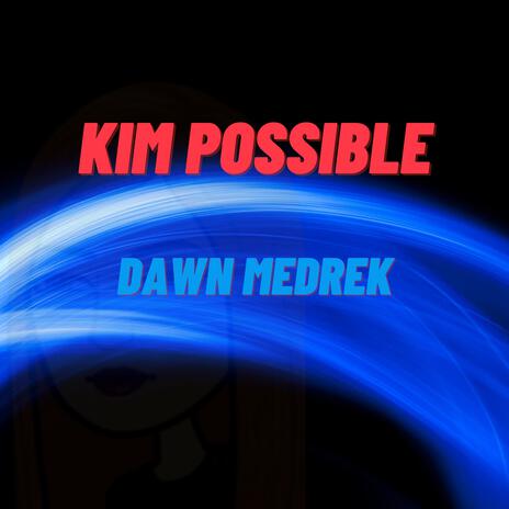 Kim Possible (Remix) ft. Alexis Brooks | Boomplay Music